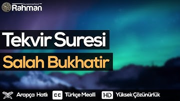 Tekvir Suresi - Salah Bukhatir    سورة التكوير صلاح بو خاطر
