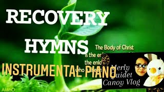Recovery Hymns (Instrumental–Piano )