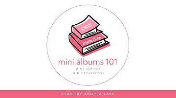 Introducing Mini Albums 101