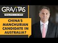 Gravitas: Has China infiltrated the Australian parliament?