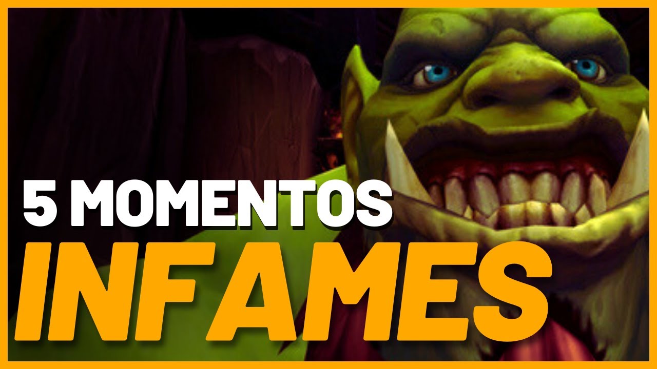 5 MOMENTOS INFAMES EM WORLD OF WARCRAFT