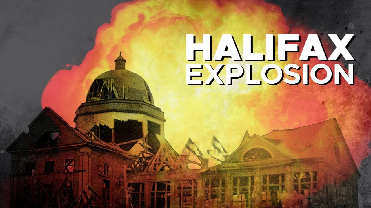 The Halifax Explosion, History's Largest Explosion Before Nuclear Bombs