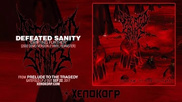 DEFEATED SANITY "Drifting Further" [bonus 2002 demo version]"
