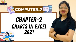 KNOWLEDGE OCEAN COMPUTER-7 | CHAPTER-2 : CHARTS IN EXCEL 2021