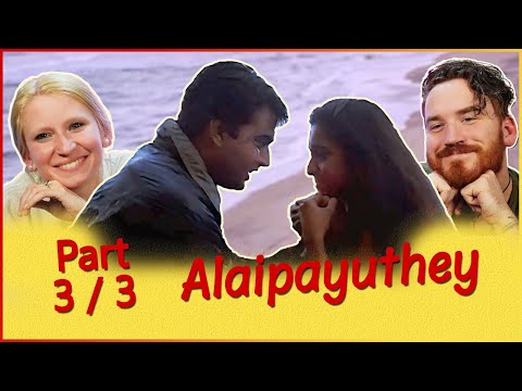 Alaipayuthey (2000) - MOVIE REACTION Part 3/3! 