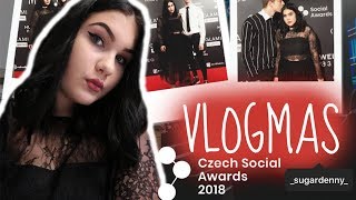VLOGMAS a něco jako GRWM na Czech Social Awards | SugarDenny VLOGMAS a něco jako GRWM na Czech Social Awards | SugarDenny