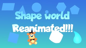 Shape world intro reanimated