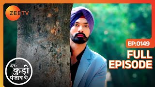 Jeet जरनैल को जीवित देखकर Jarnail रह जाती है - Ikk Kudi Punjab Di - Full Episode 149 - Zee Tv