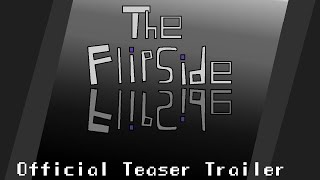 The Flipside - Official Teaser Trailer