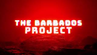 The Barbados Project (2023) Official Trailer