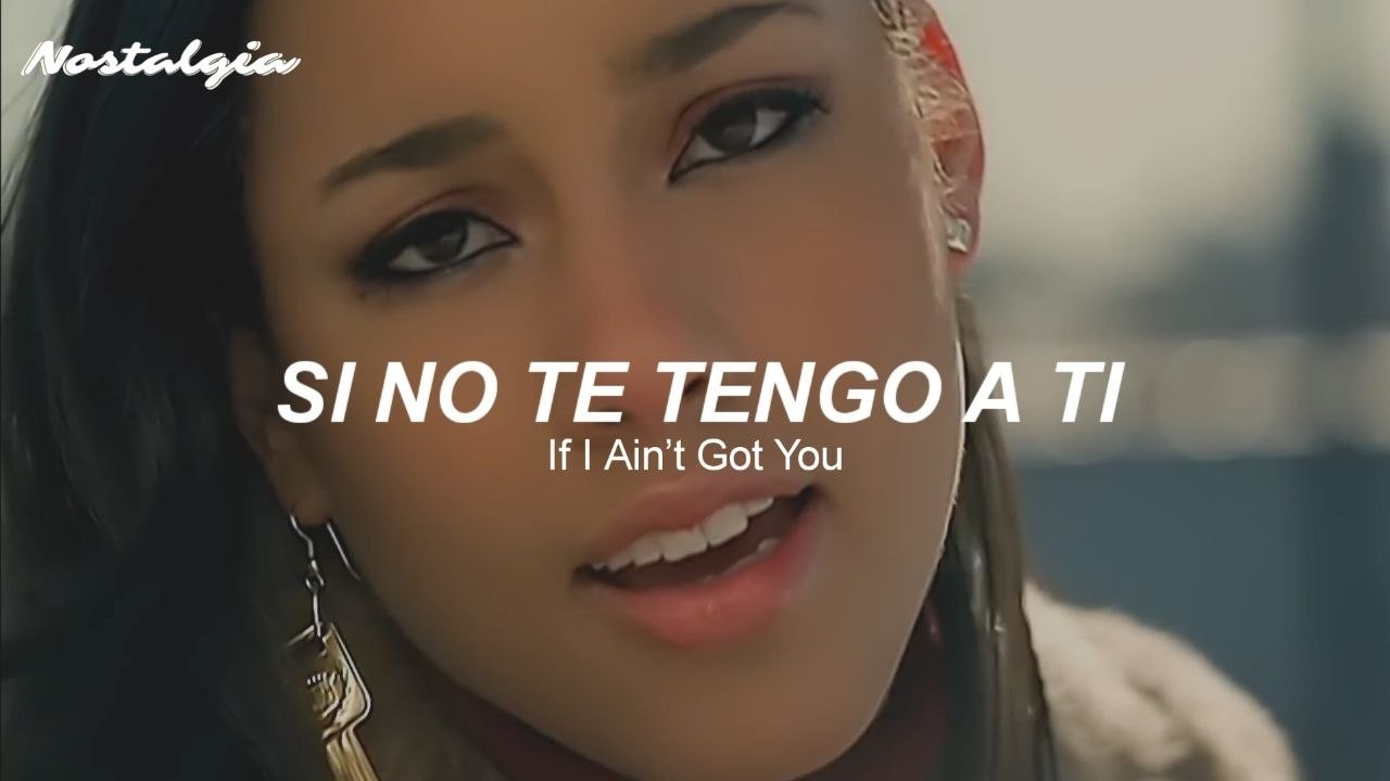 Alicia Keys - If I Ain't Got You (Sub. Español + Lyrics) - YouTube