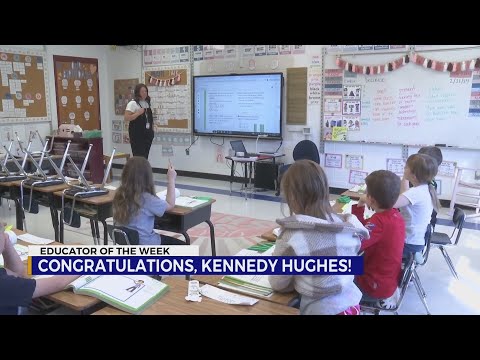 Educator of the Week: Kennedy Hughes, Cloudland Elementary School