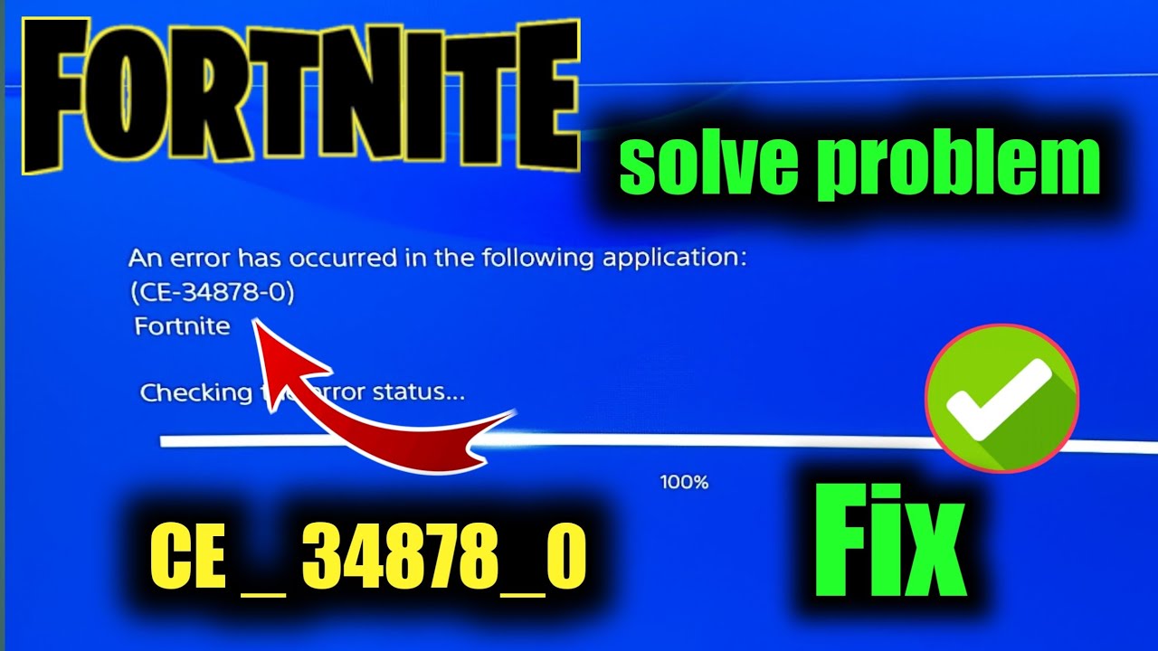 Fortnite Error code CE-34878-0 How to fix