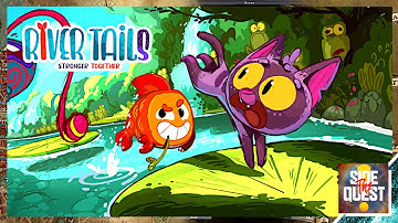 River Tails: Stronger Together | Indie Gaming | Co-Op Chaos Awaits!