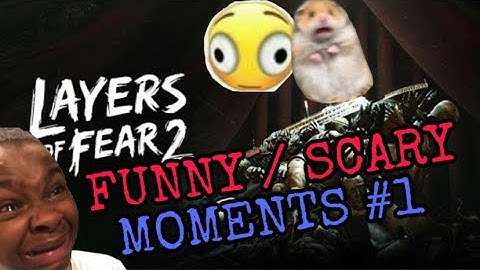 Layers of Fear 2 Funny / Scary Moments #1
