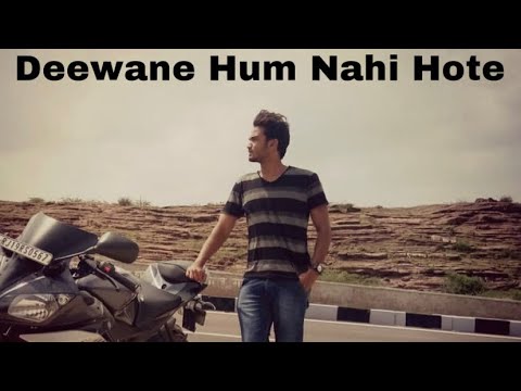 Deewane Hum Nahi  2017   Aditya Yadav