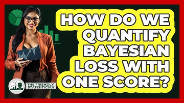How Do We Quantify Bayesian Loss with One Score?