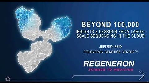 Beyond 100,000 Exomes: Insights & Lessons from Regeneron