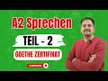 A2 Sprechen Teil 2 | Speaking Part 2 Goethe Exam 2026 Examples || Start Deutsch 2 - German Exam
