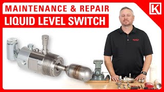 Kimray Liquid Level Switch (CUA) Maintenance & Repair 🔧