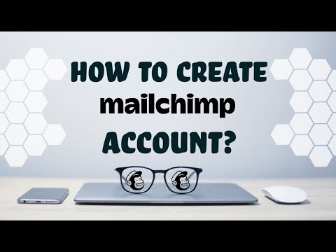 How to create a MailChimp account in 2022? -  Step by Step Email Marketing Guide