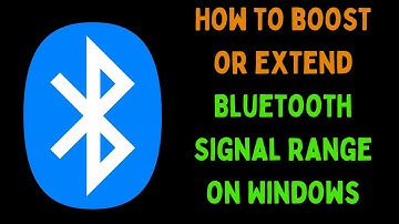 How to Boost or Extend Bluetooth Signal Range on Windows 11