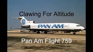 An Invisible Threat | Pan Am Flight 759