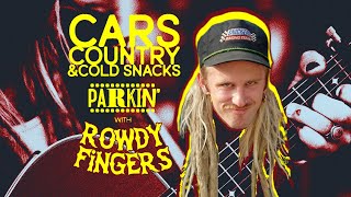 Parkin' Ep. 2 | Rowdy Fingers (Teaser)