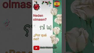 Türkçe Arapça Ispanyolca التركية و الإسبانية و العربية Turco Árabe Y Español Neden Olmasın? لما لا