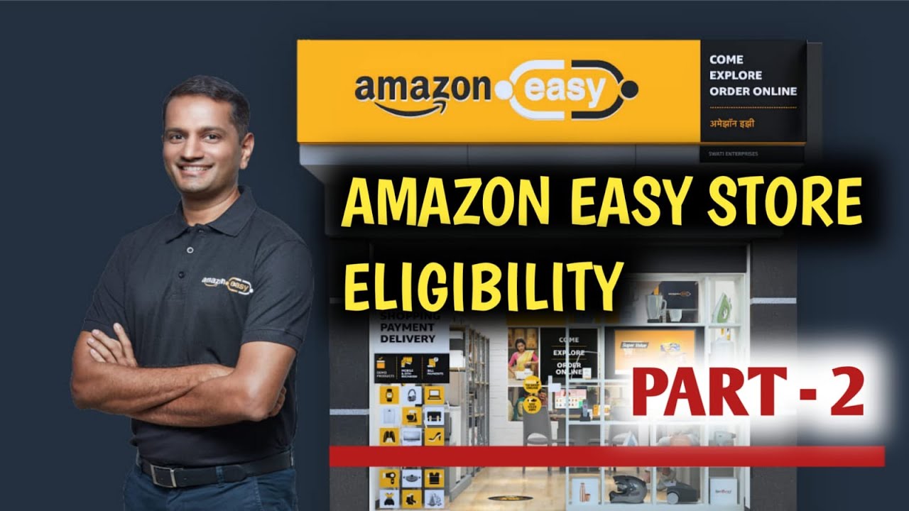 Eligibility Criteria to open an Amazon Easy Store | How to setup | Amazon Easy Store Part - 2