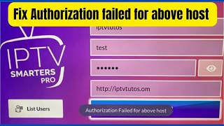 How to Fix “Authorization Failed for Above Host” on IPTV Smarters Pro screenshot 5