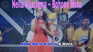 Bohoso Moto~Nella Kharisma