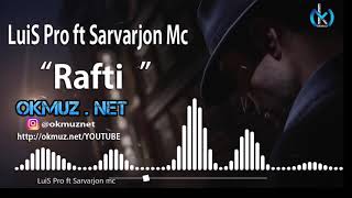 LuiS Pro ft Sarvarjon Mc - Rafti | Луис Про и Сарварджон Мс - РафТИ ( Minus cover)