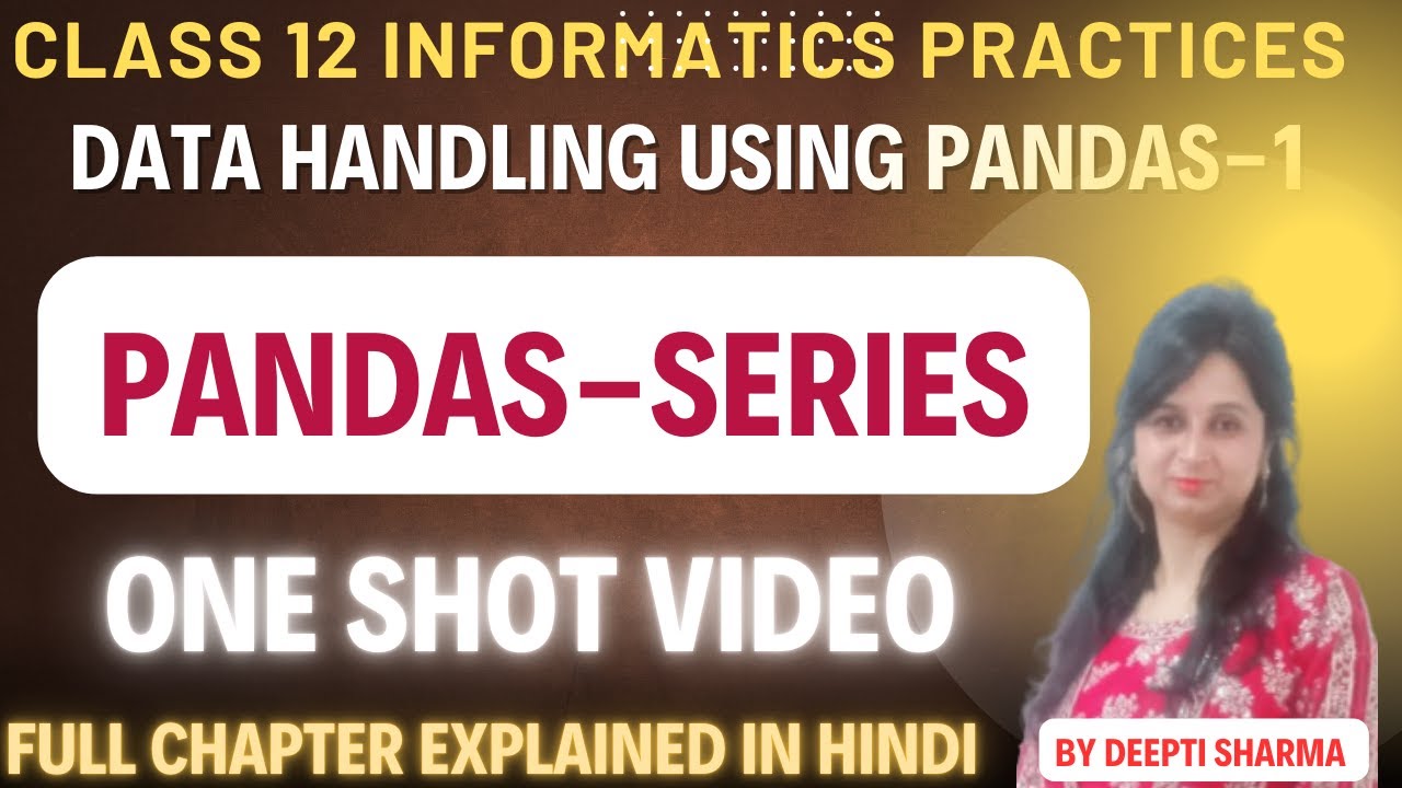 Pandas Series One Shot Video | Pandas Series Explained in One Class ...