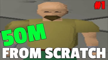 Runescape: From Level 3 to 50M From Scratch - Episode 1