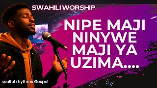 Nipe Maji Ninywe (Maji ya Uzima) | Swahili Worship Song 2026