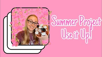 SUMMER PROJECT USE IT UP🌺🥳🏖 June 2023💖