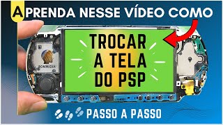 como trocar a tela do psp - aprenda nesse vídeo como trocar a tela do psp