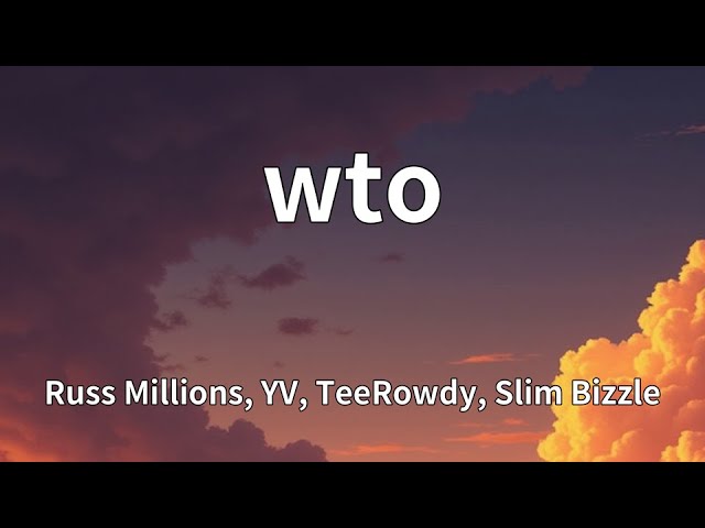 Watch Russ Millions, YV, TeeRowdy, Slim Bizzle - wto (Lyrics) on YouTube Watch Russ Millions, YV, TeeRowdy, Slim Bizzle - wto (Lyrics) on YouTube