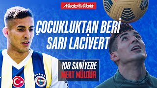 100 Sani̇yede Bu Ki̇m Mert Müldür - Fenerbahçe