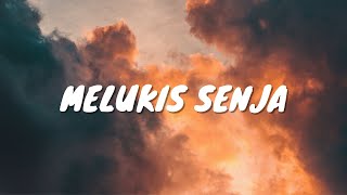 Melukis Senja - Budi Doremi (Cover by Arvian Dwi Pangestu + Lyrics)