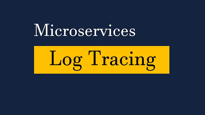 MicroServices | Distributed Logging & Tracing