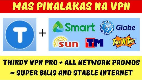 Thirdy VPN | Globe TM Smart TNT and SUN Free Internet - HaxTuts