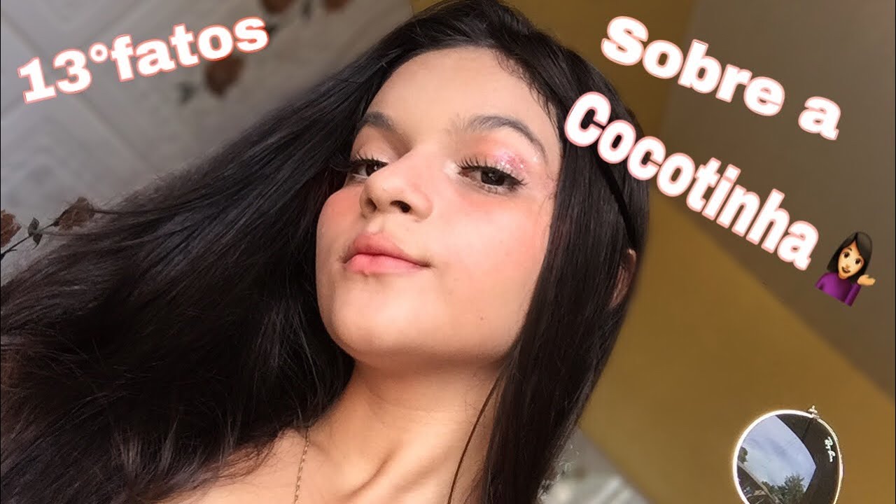 13°fatos sobre a cocotinha - YouTube