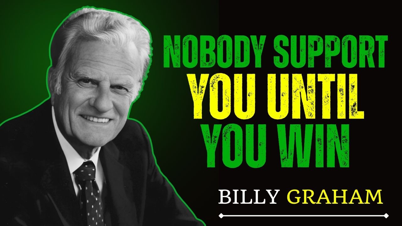 When No One Believes in You, God Does | Billy Graham Sermon
