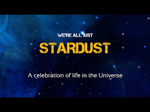 "(We're All Just) Stardust" - Ken Nickell - Planetarium video