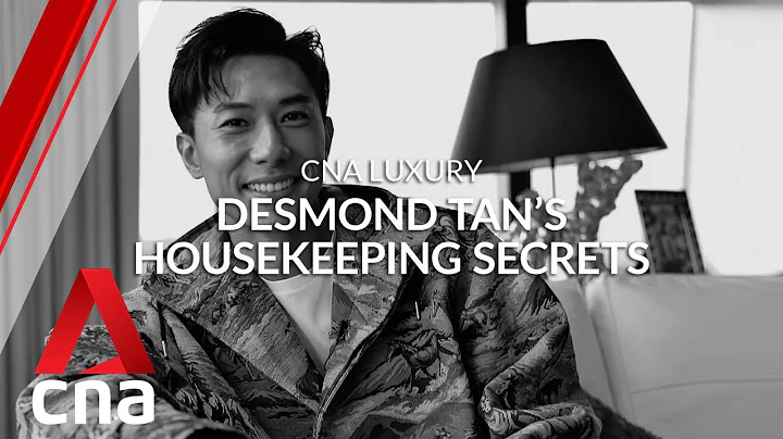 Desmond Tan reveals his secrets to good housekeepi...