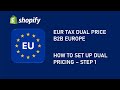 How to Enable Dual Pricing on Shopify - VAT Included & Excluded (Part 1)