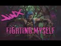 {AMV} Arcane - Jinx - Fighting Myself