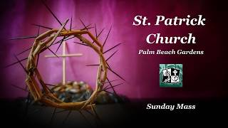 Fifth  Sunday of Lent  ~ March  25,   2026  Mass